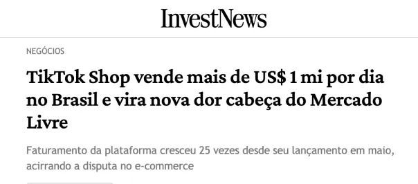 Manchete InvestNews: TikTok Shop vende mais de US$ 1 mi por dia no Brasil